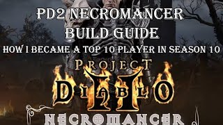 PD2 Necromancer Build Guide 💀 | How I Became a Top 10 Player in Season 10