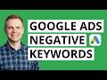 Google Ads Negative Keywords Tutorial