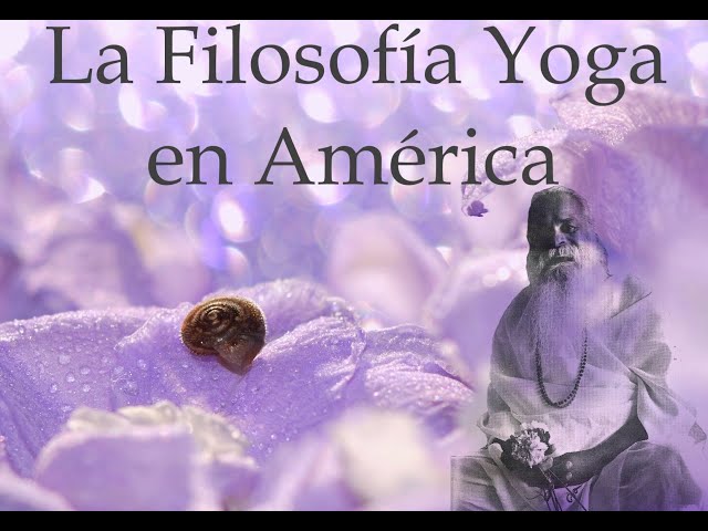 (ES) La Historia de la Filosofía Yoga en América - Instructor Tony Diaz