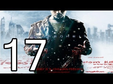 Прохождение Fahrenheit — Глава 17: Шторм
