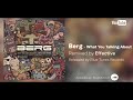 Berg  what you talking about effective remix