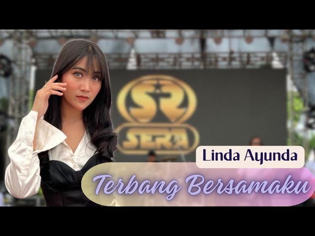 TERBANG BERSAMAKU - LINDA AYUNDA - SERA LIVE KENDAL class=