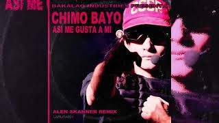 Chimo Bayo - Asi Me Gusta A Mi (Alen Skanner Remix) Resimi