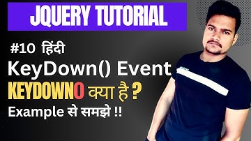keydown event Jquery with example in hindi | Part - 10