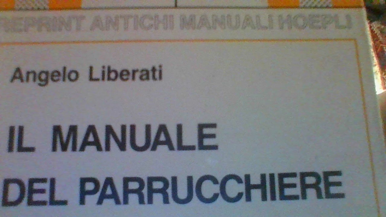 TRA FREUD E LE PARRUCCHE DI ANGELO LIBERATI (IL MANUALE DEL