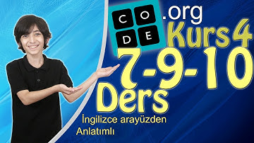 code.org  Kurs 4,  Ders 7-9-10
