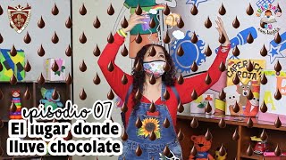 Cuéntalo Tú con Lupis. El lugar donde lluve chocolate