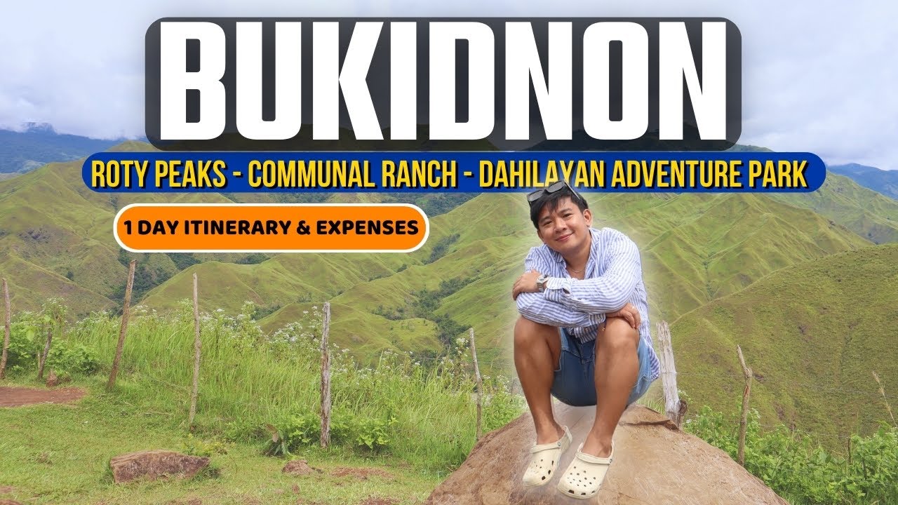 BUKIDNON — Complete Itinerary + Expenses + Travel Tips  🇵🇭  FOR FIRST TIMERS! | Wander J