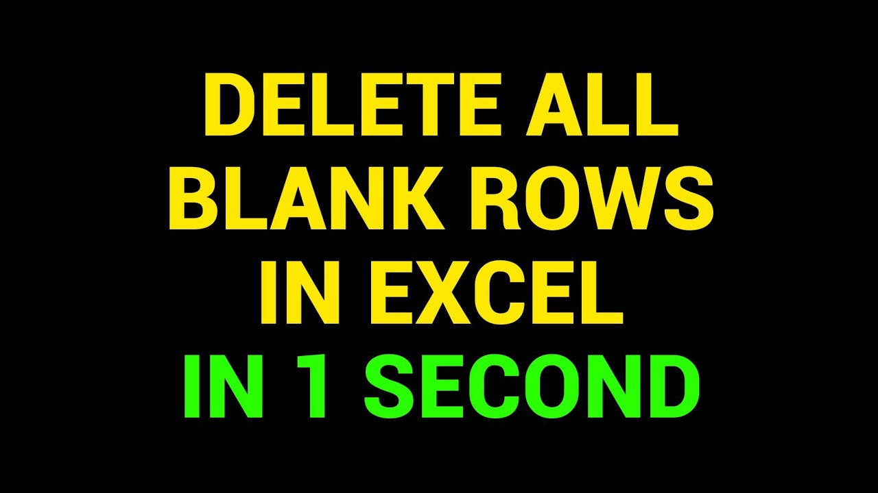 How to Delete Blank Rows in Excel (in 1 Second!) - YouTube