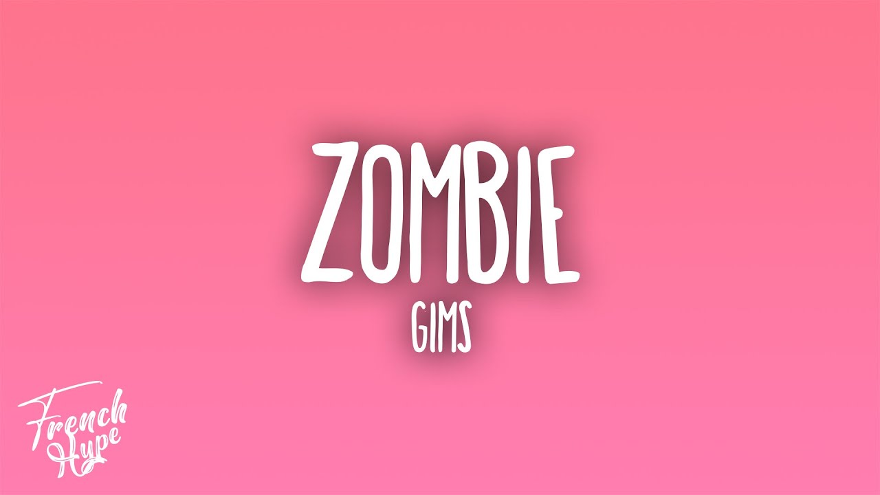 GIMS - Zombie