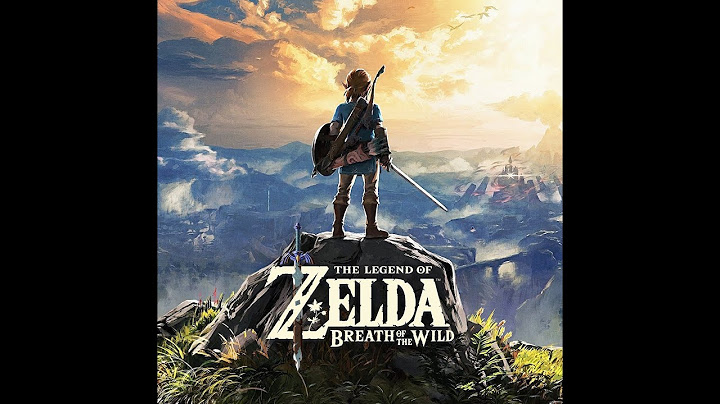 Zelda breath of the wild hướng dẫn