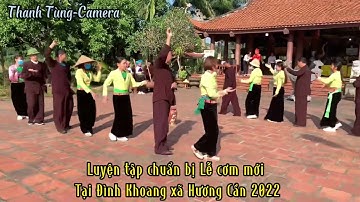 Tập luyện chuẩn bị cho Lễ mừng cơm mới-Phần 3