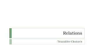 Transitive Closures