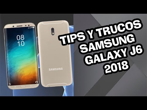 SAMSUNG GALAXY J6 TIPS Y TRUCOS [Recomendado] ?? #PARTE 1