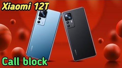 How To Block Unknown Call In Xiaomi 12T, How To Block Call Setting In Xiaomi 12T,
