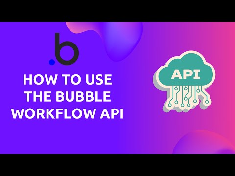 How to setup Bubble's Workflow API Endpoint for your Application