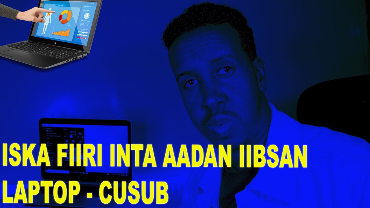 Sida lagu ogaado Waxwalba oo ku saabsan Laptop markaa iibsan rabto #elmitech #LAPTOP