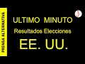 Últimos Resultados! Elecciones en EE. UU.