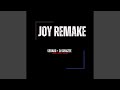 Joy remake feat dj craizee