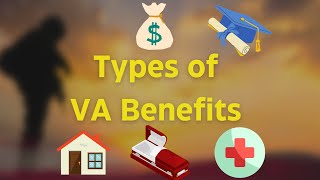 Unlock Your VA Compensation: Understanding Different Types of VA Benefits