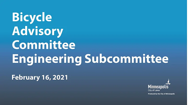 February 16, 2021 Bicycle Advisory Committee Engineering Subcommittee