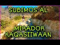 🔴 CAMINO hacia EL MIRADOR KAQASIIWAAN, San Juan La Laguna GUATEMALA 🇬🇹