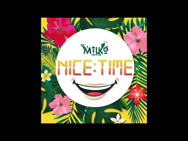 Nice Time Audio (Official) class=