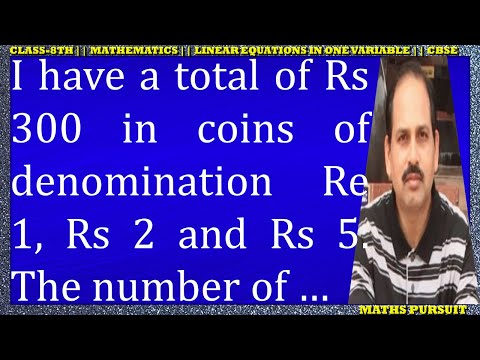 I Have A Total Of Rs 300 In Coins Of Denomination Re 1, Rs 2 And Rs 5. The Number Of Rs 2 Coins ...