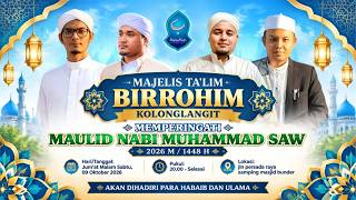 MAULID NABI MUHAMMAD SAW   I   MAJELIS BIRROHIM KOLONG LANGIT