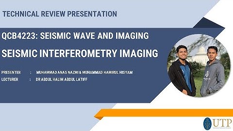 QCB4223: Seismic Wave Imaging | Seismic Interferometry | May 2022 | Technical Paper Review