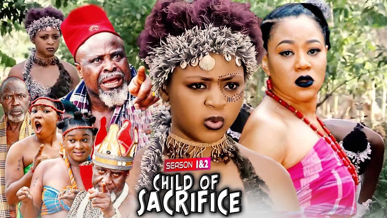 Download CHILD OF SACRIFICE Complete 1&2 (EPIC MOVIE) 2021 LATEST NIGERIAN MOVIE / NOLLYWOOD VILLAGE MOVIE