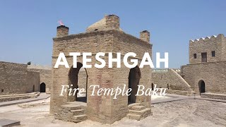 Ateshgah fire temple Baku and Surakhani