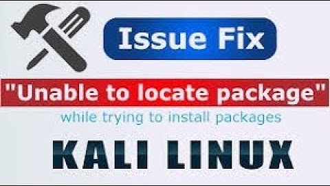 How to Fix Kali Linux Repository Issue [ "E: Unable to locate package" error solved ]