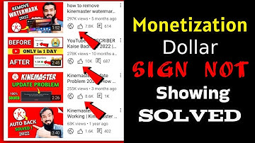 Monetization Doller sign not showing 2022 Vvideo Dollar icon not showing in youtube studio app