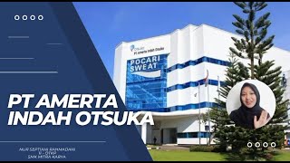 Profil Perusahaan PT. Amerta Indah Otsuka
