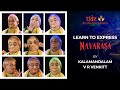 Express navarasa by kalamandalam v r venkitt  kathakali classical dance  learning series  tide