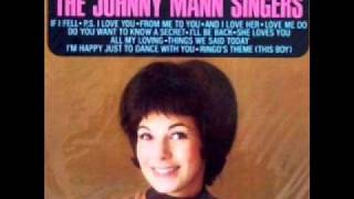 The Johnny Mann Singers I&#39;ll Be Back