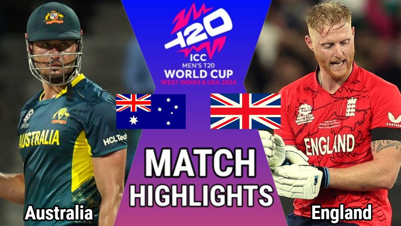 Australia Vs England T20 World Cup 2024 Highlights || Aus Vs Eng Full ...