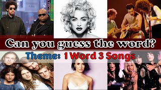 [TRIVIA] Guess the Word - 1 Word 3 Songs