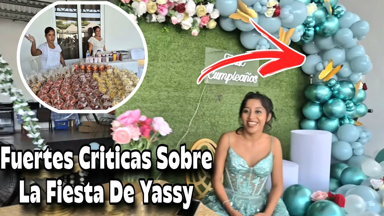 🚨Urgente Fuertes Criticas Hacia El Cumpleaños de Yassi|Esto dice Yassi ...