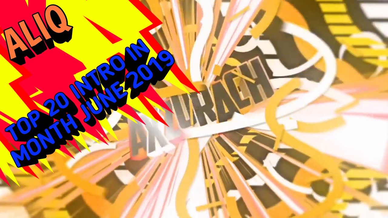 TOP 20 INTRO IN MONTH JUNE 2019 || INTROMAKER INDONESIAN ||