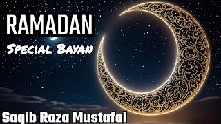 Ramadan Special Bayan 2025 | Ramadan Ki Barakat | Raza Saqib Mustafai | Islamic Lecture