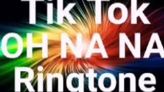 tik tok ringtone oh na na   download