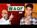 What is the waqf act? WAQF | Ashok star