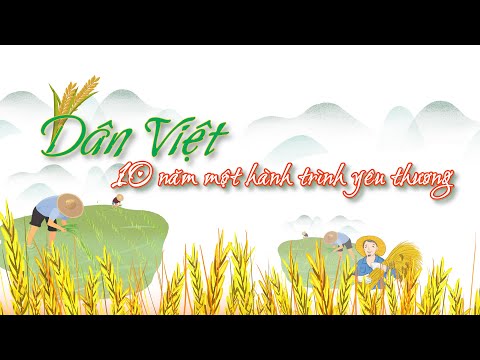 Dân Việt - 10 năm một hành trình yêu thương |Dân Việt TV