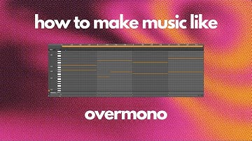 How to make music like Overmono