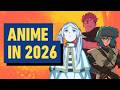 The Biggest Anime Coming In 2026 