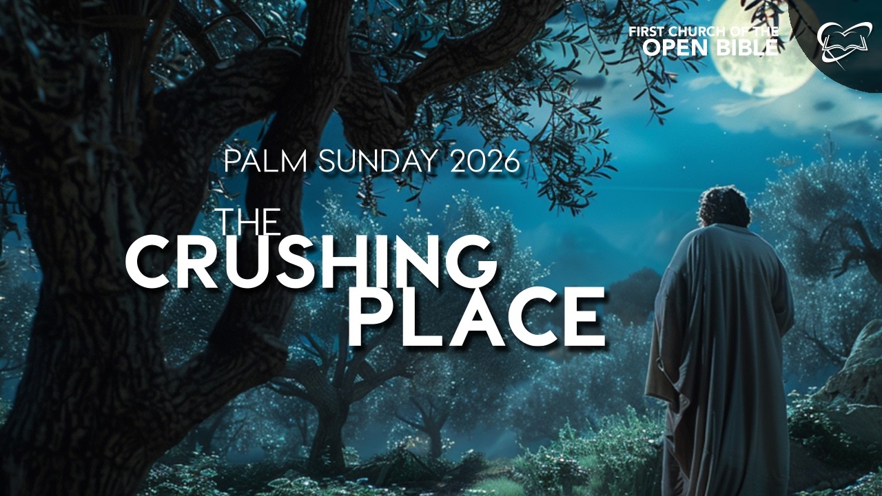 "The Crushing Place" Palm Sunday 2026