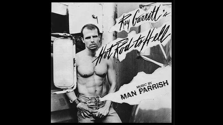 Roy Garrett & Man Parrish - Hot Rod to Hell (Full ...