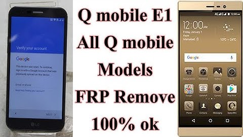 Q mobile E1 All models Frp bypass 100% working easy method